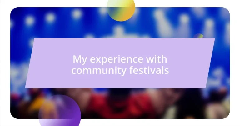 My experience with community festivals