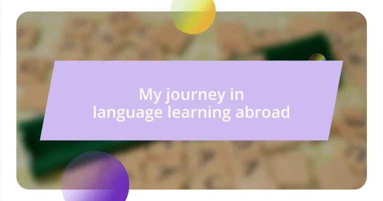 My journey in language learning abroad