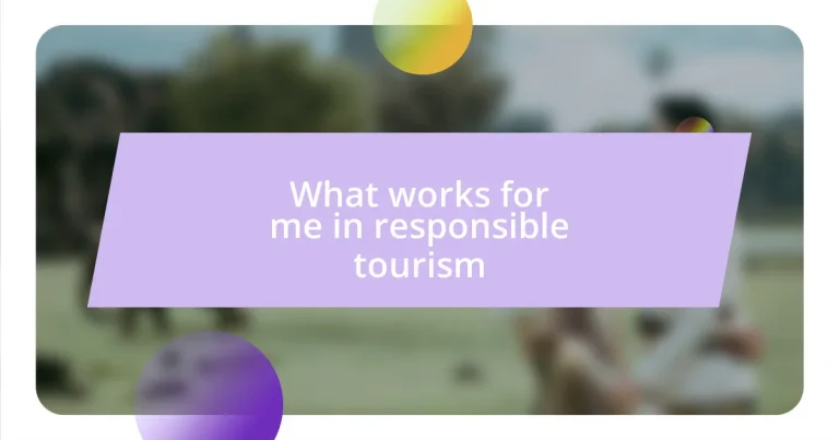 What works for me in responsible tourism