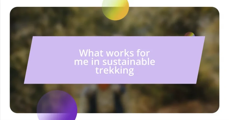 What works for me in sustainable trekking